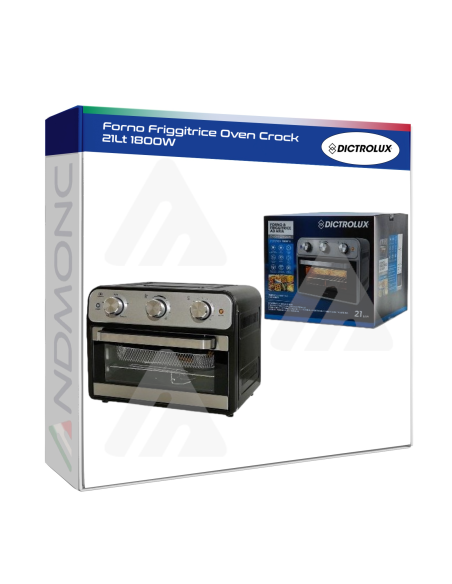 Forno Friggitrice Oven Crock 21Lt 1800W Dictrolux