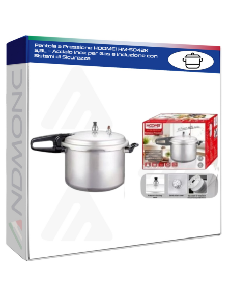 Pentola a Pressione HOOMEI HM-5042K 5,8L – Acciaio Inox per Gas e Induzione con Sistemi di Sicurezza