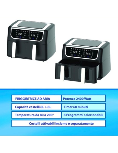 Friggitrice ad Aria 2in1 6l + 6l 2400W