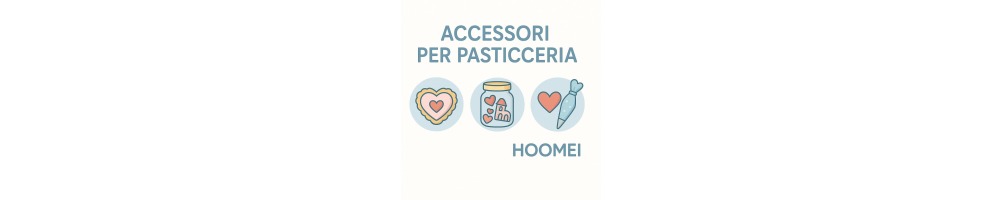 Hoomei Baking Accessories | Andmonc