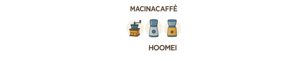 Hoomei Coffee Grinders | Andmonc